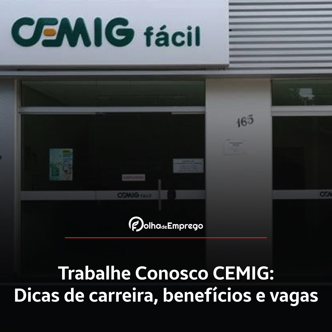 Como se inscrever no Trabalhe Conosco Cemig