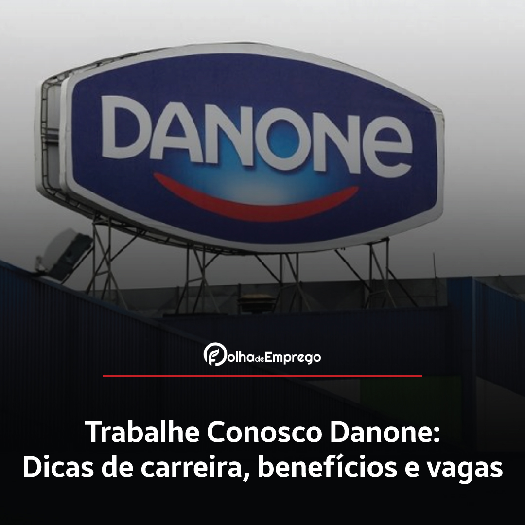 Trabalhe Conosco Danone