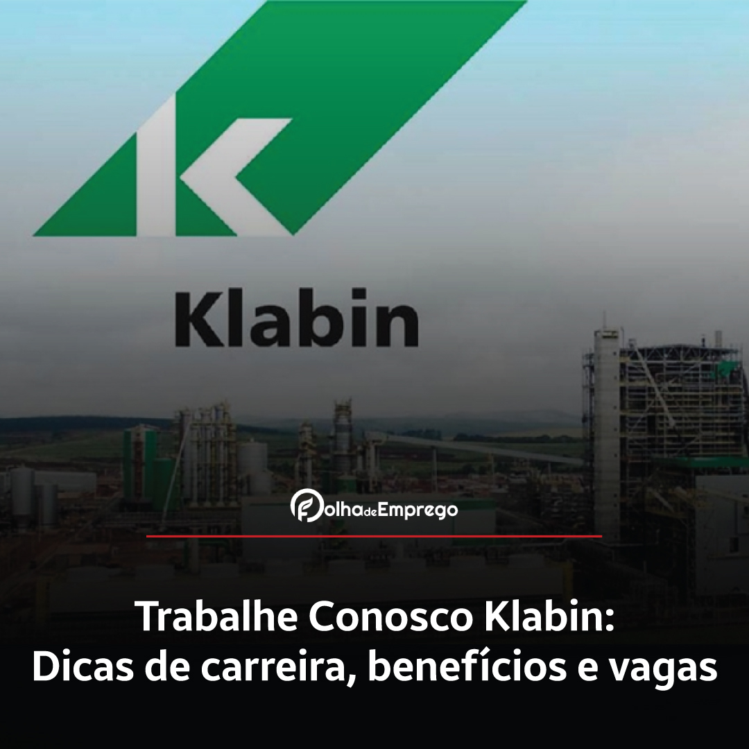 Como se inscrever no Trabalhe Conosco Klabin