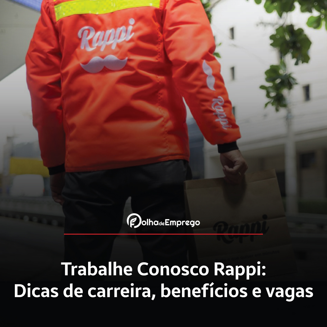 Como se inscrever no Trabalhe Conosco Rappi