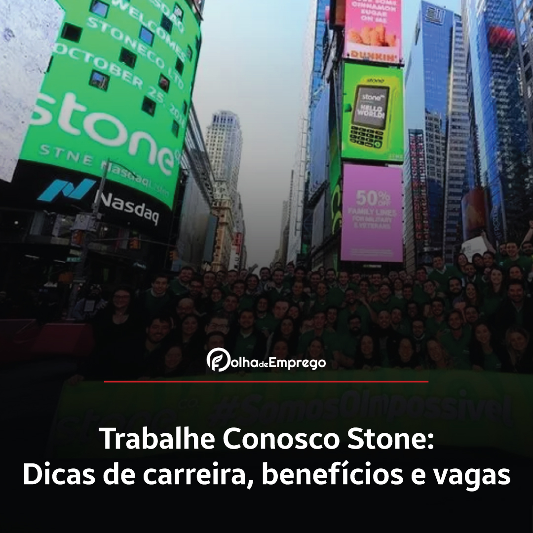 Como se inscrever no Trabalhe Conosco Stone